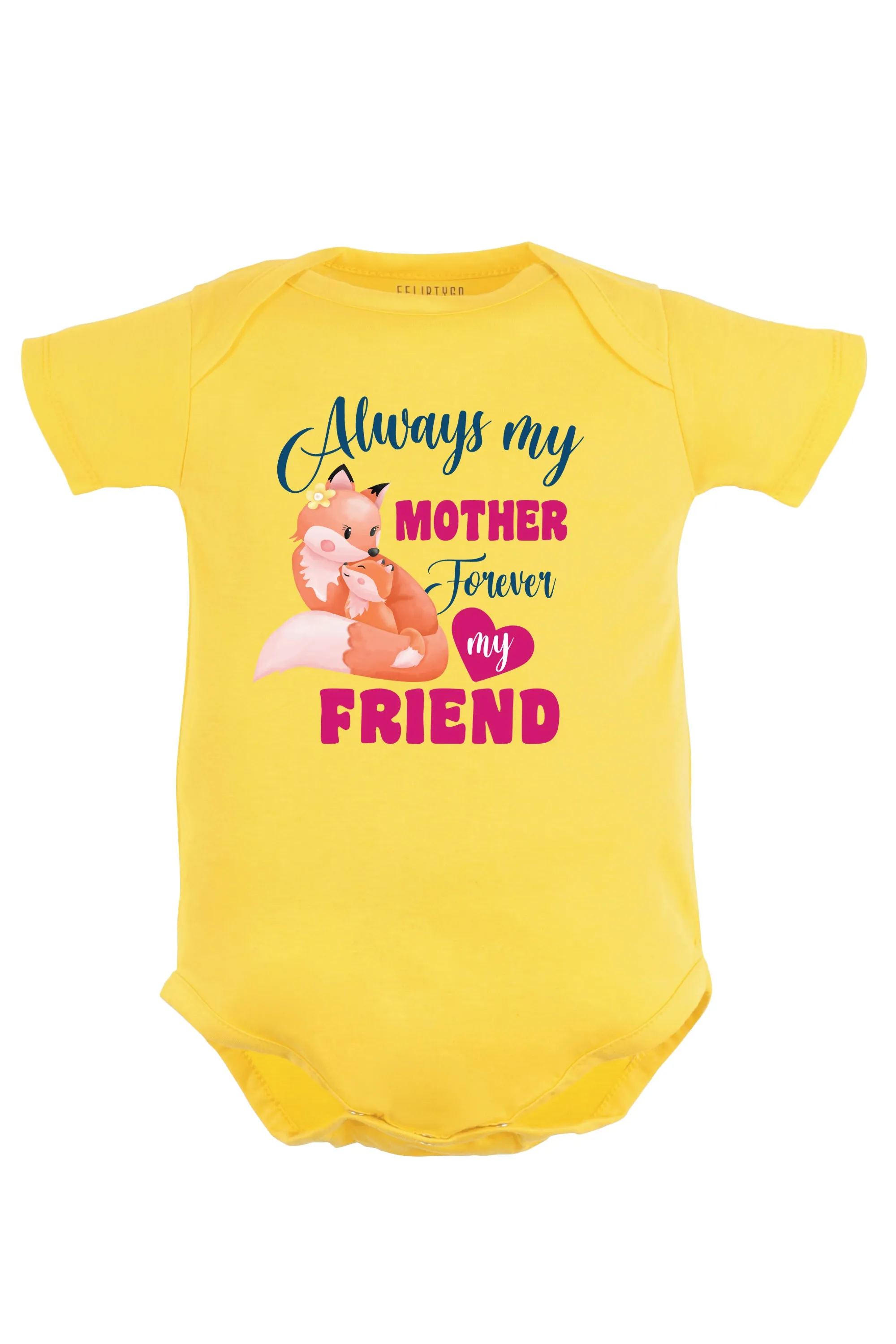 Always My Mother - Forever My Friend Baby Romper | Onesies