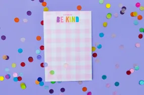 It's Cool to be Kind Note Pad