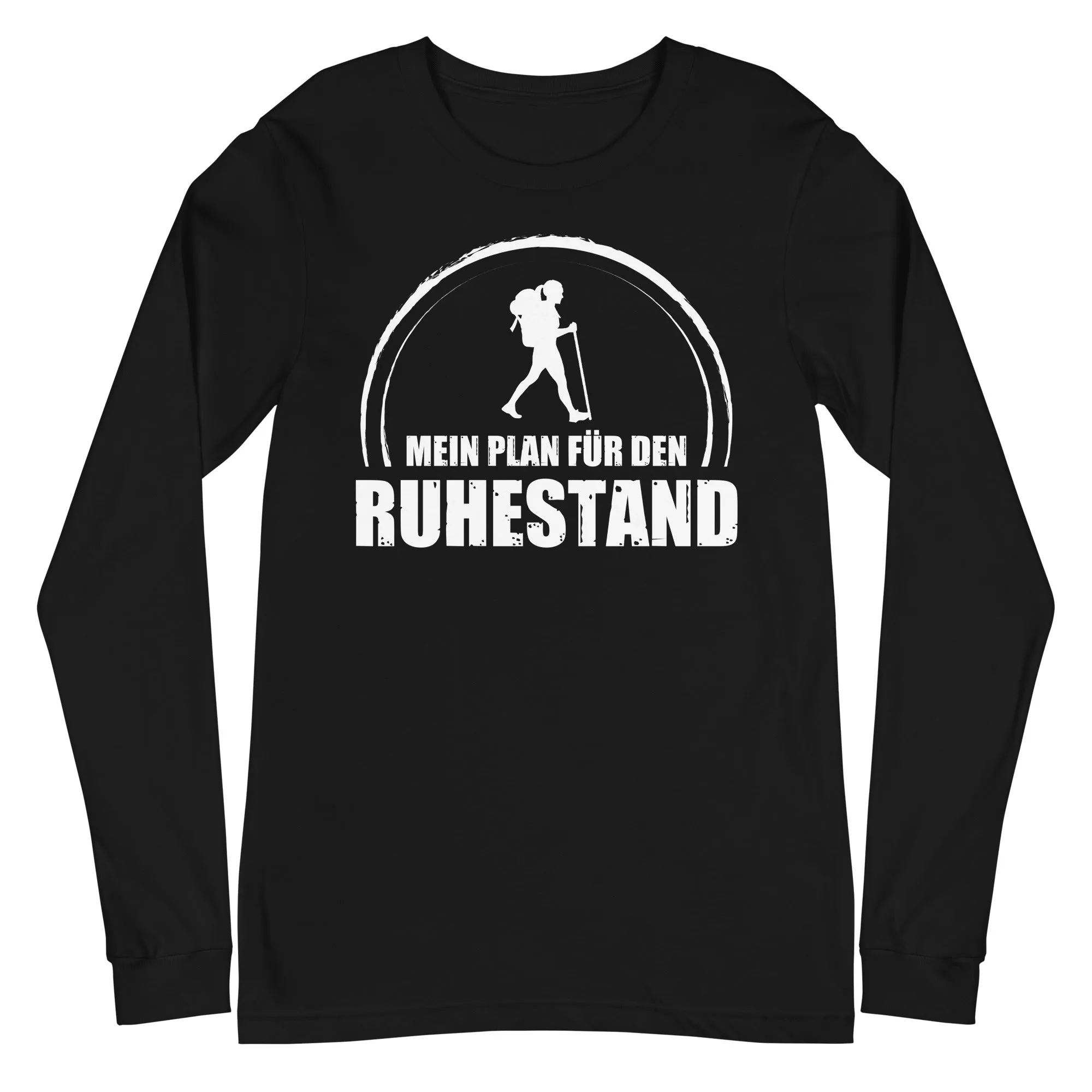 Mein Plan Fur Den Ruhestand 1 - Longsleeve (Unisex)